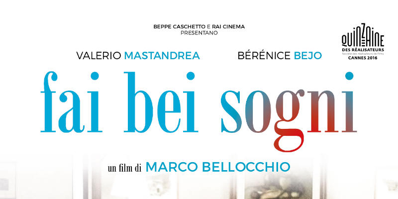 Fai bei sogni, il film – Recensione